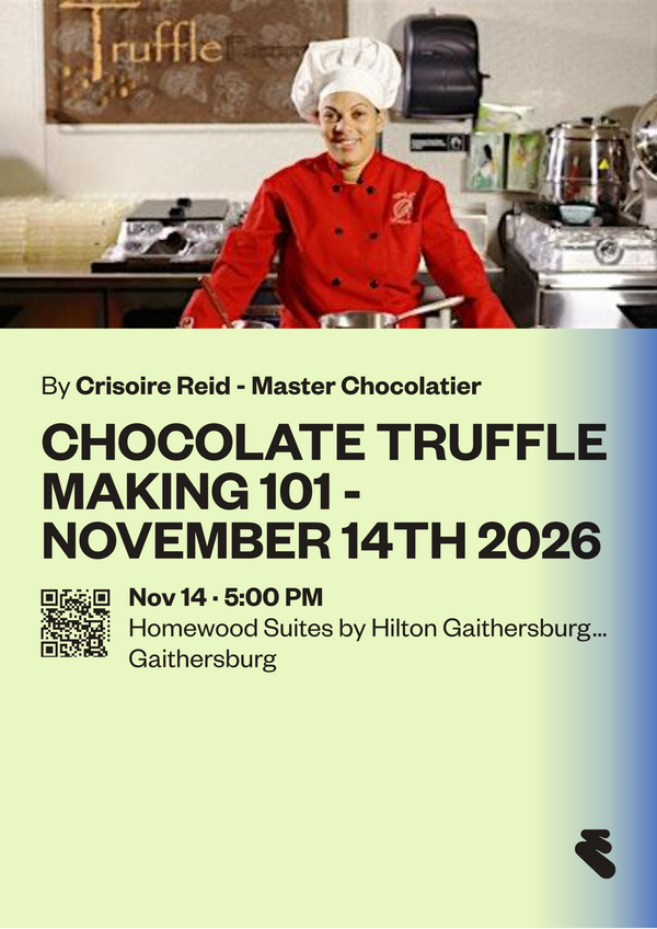 CHOCOLATE TRUFFLE MAKING 101 - NOVEMBER 14TH 2026 - 5PM